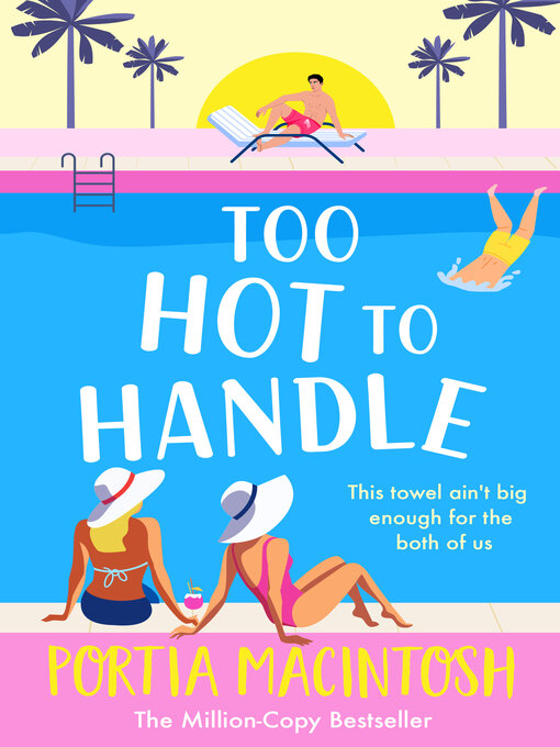Title details for Too Hot to Handle by Portia MacIntosh - Wait list